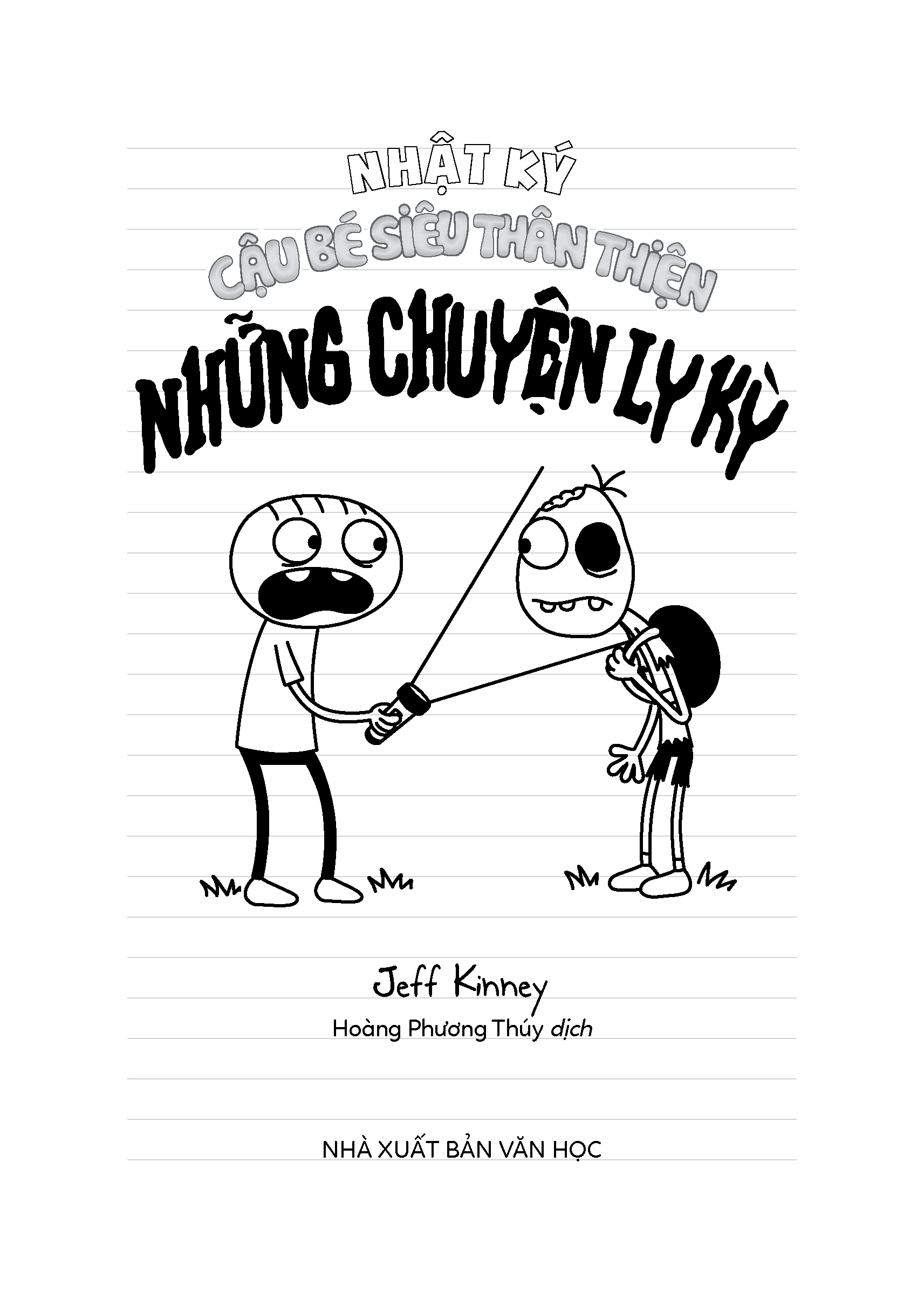 Bộ 3 tập Nhật ký cậu bé siêu thân thiện  thuộc series Nhật Ký Chú Bé Nhút Nhát