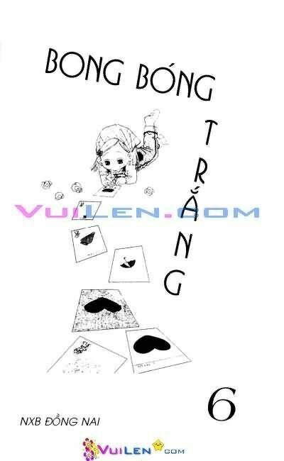 bong bóng trắng chapter 6 1