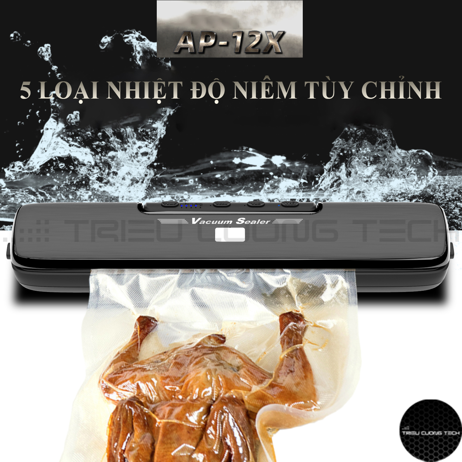 Máy Hút Chân Không Thực Phẩm Vacumm Sealer Đa Năng Hàn Miệng Túi Cao Cấp – 3 Chế Độ Ướt, Khô, Thủ Công Hút (Vac) &amp; Hàn Miệng Túi (Seak) TCT- AP12X Kèm Túi Sử Dụng. Hàng Chính Hãng