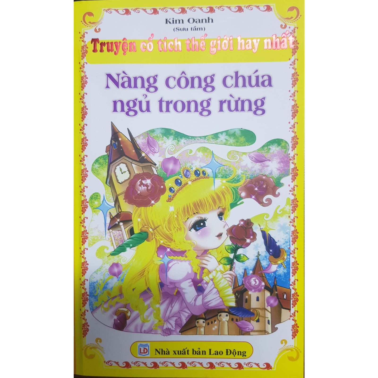 Truyện Cổ Tích Thế Giới Hay Nhất - Nàng Công Chúa Ngủ Trong Rừng