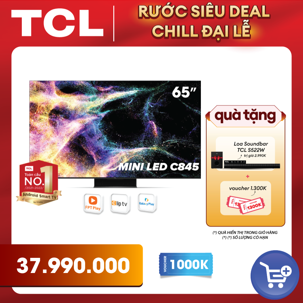 TCL Mini LED All-Round TV - Tivi 65 inch - TCL 65C845 - Google TV - Hàng chính hãng