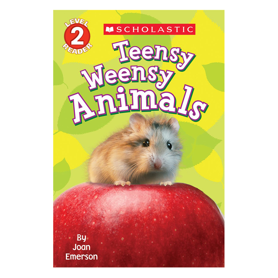 Scholasticastic Reader Level 2: Teensy Weensy Animals (PB)