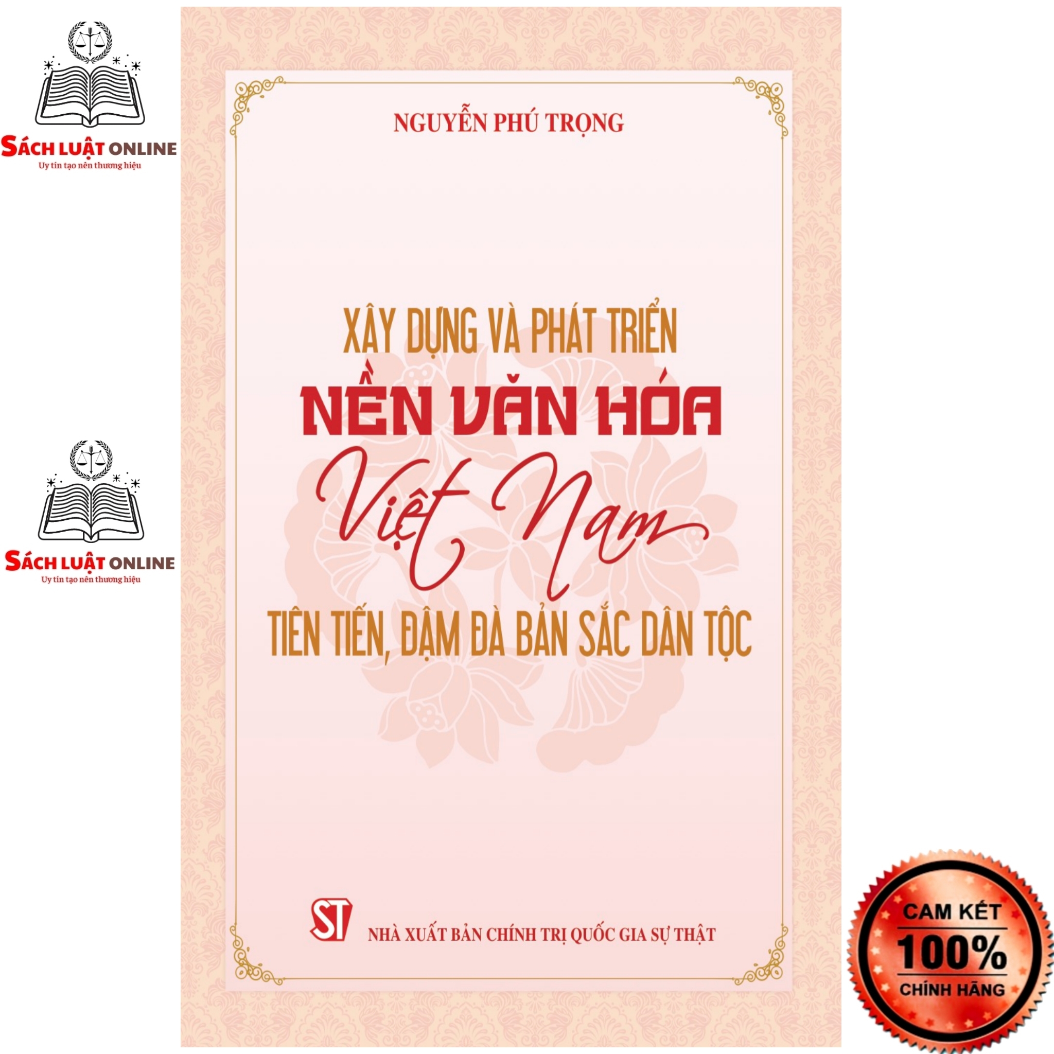 Sách - Xây dựng và phát triển nền văn hóa Việt Nam tiên tiến đậm đà bản sắc dân tộc