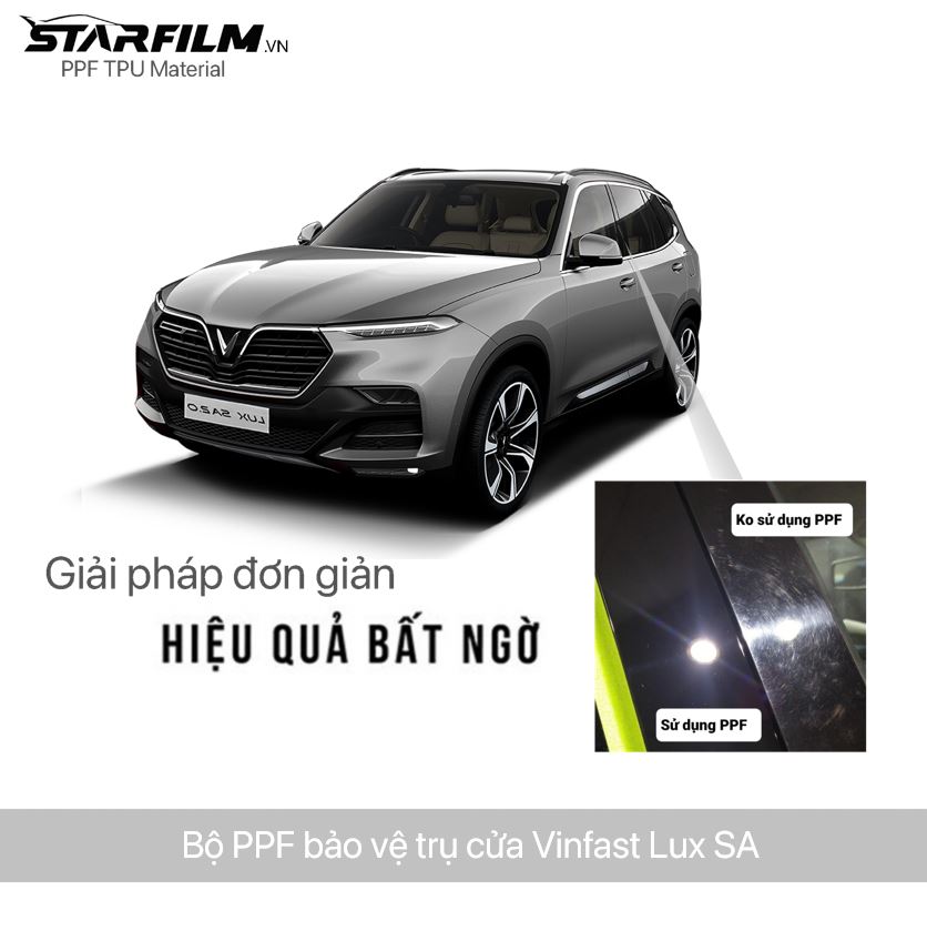 Vinfast Lux SA PPF TPU Trụ bóng chống xước tự hồi phục STARFILM