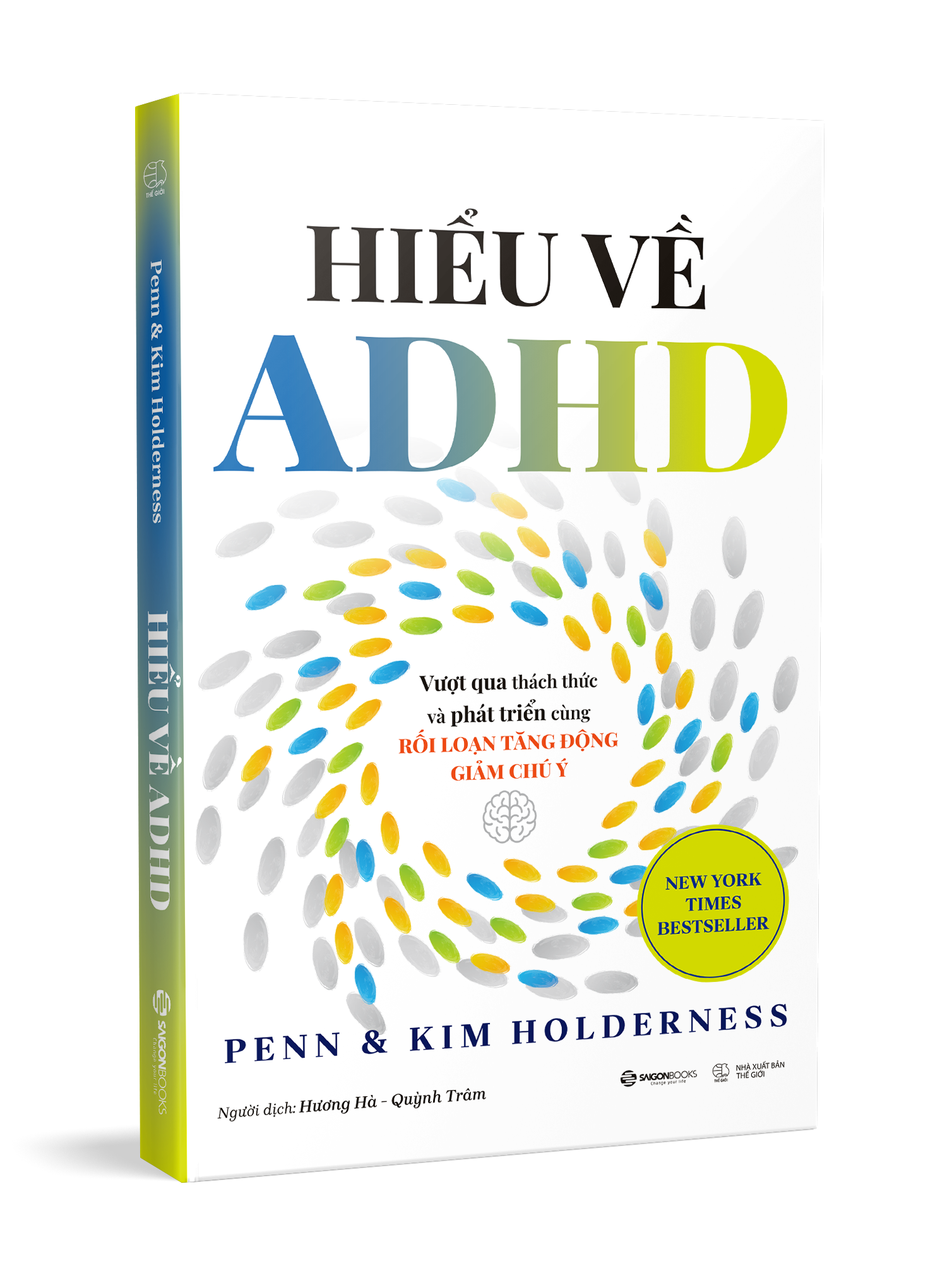 Sách Hiểu Về ADHD - Vượt Qua Thách Thức Và Phát Triển Cùng Rối Loạn Tăng Động Giảm Chú Ý