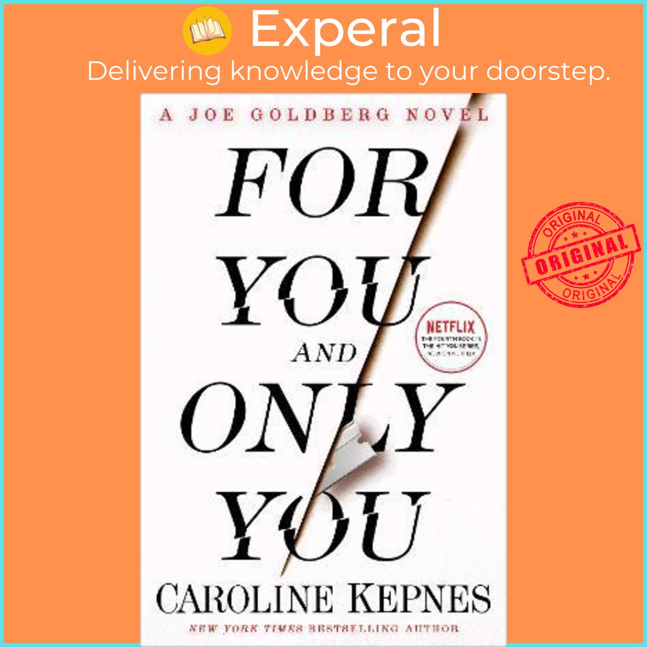 Sách - For You and Only You : A Joe Goldberg Novel by Caroline Kepnes