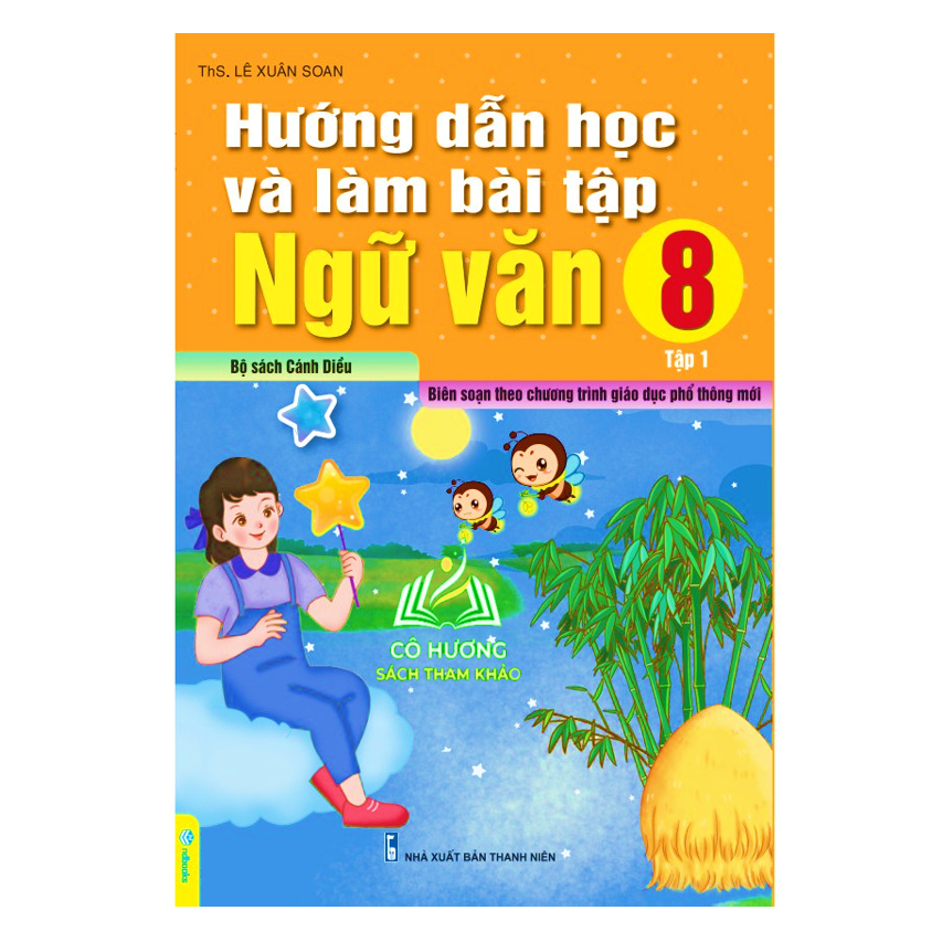 Sách - Hướng Dẫn Học Và Làm Bài Tập Ngữ Văn 8 tập 1 - Biên soạn theo chương trình GDPT mới - cánh diều