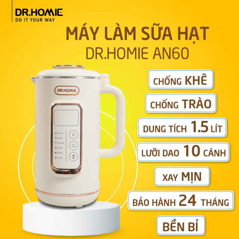 [Hàng Chính Hãng] Máy Làm Sữa Hạt DrHomie AN60 - Phiên Bản Chống Khê, Chống Trào Hàng Đầu Việt Nam - Bảo Hành 12 Tháng