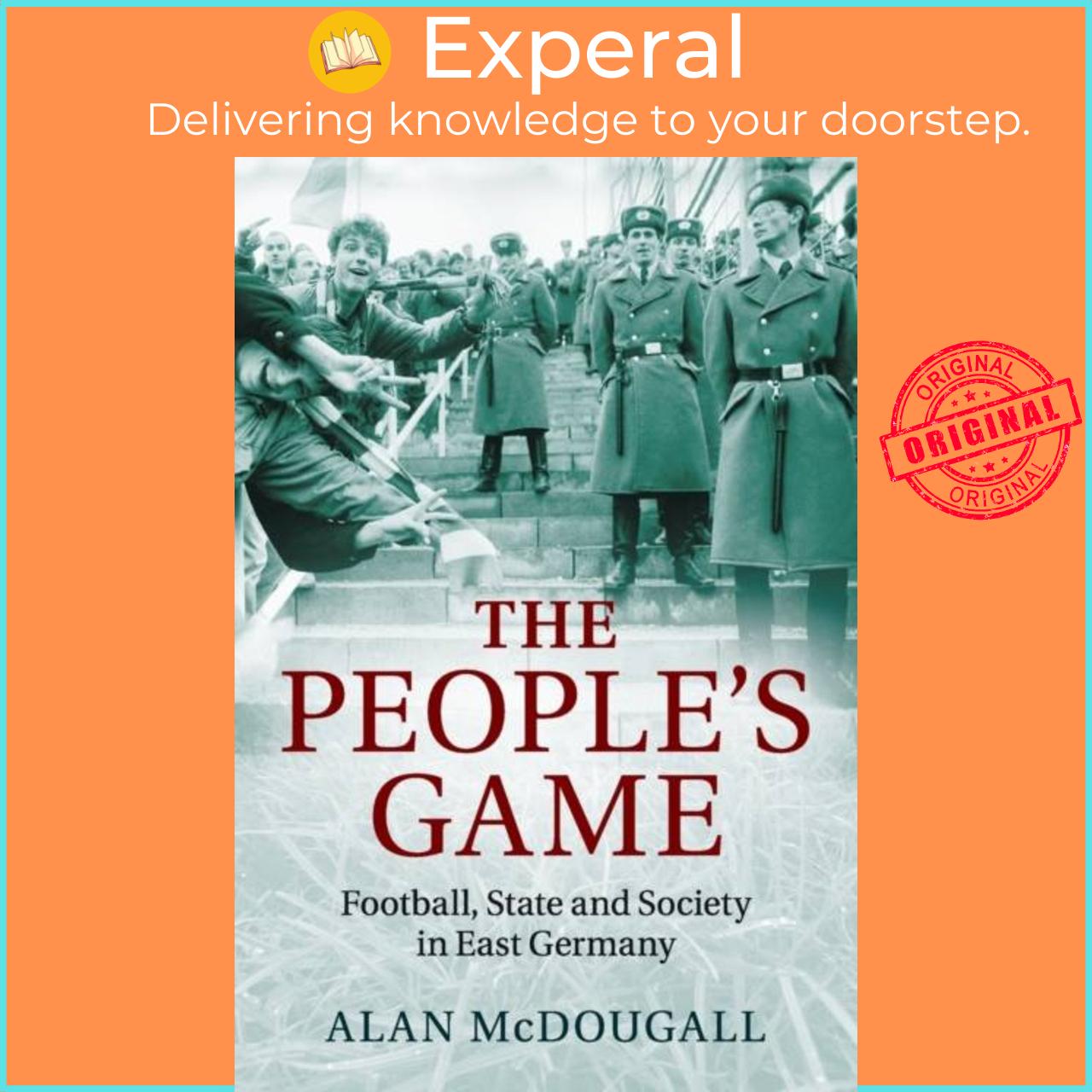 Sách - The People's Game - Football, State and Society in East Germany by Alan McDougall (UK edition, paperback)