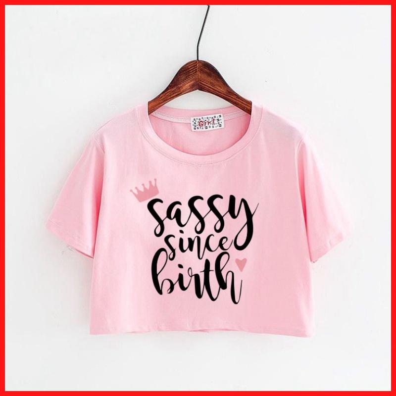 Áo Thun Nữ Croptop In chữ Sassy Since Birth ATN3461 - J.A Shop