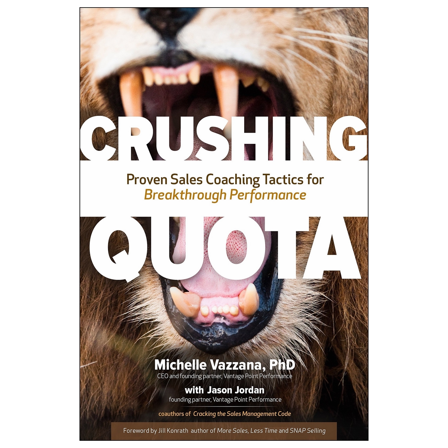 Crushing Quota: Proven Sales Coaching Tactics For Breakthrough Performance