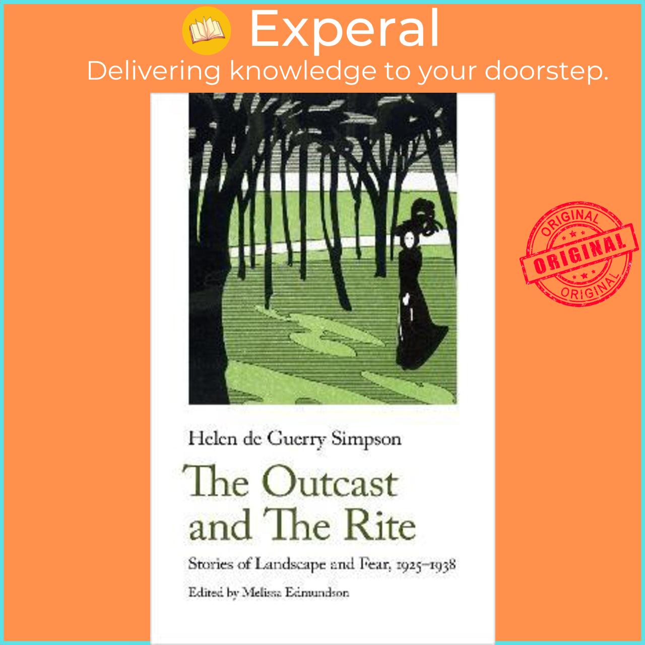 Sách - The Outcast and The Rite : Stories of Landscape and Fear, 1925-1938 by Helen Simpson