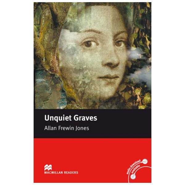 Macmillan Readers: Elementary: Unquiet Graves (No CD)