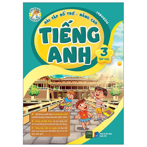 Bài Tập Bổ Trợ Nâng Cao Tiếng Anh 3 - Tập 2