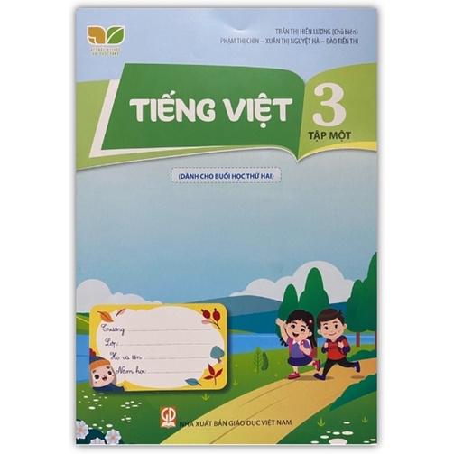 Sách - Tiếng việt 3 tập 1 dành cho buổi học thứ hai ( kết nối tri thức với cuộc sống )