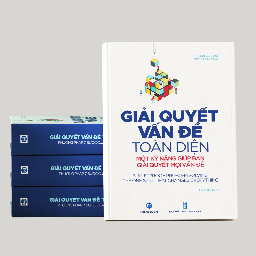 Sách Giải quyết vấn đề toàn diện - Một kỹ năng giúp bạn giải quyết mọi vấn đề