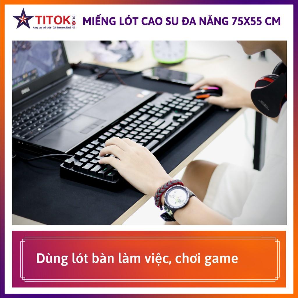 Miếng Lót Chuột Đa Năng Cỡ Lớn 75x55 cm Màu Đen Chất Liệu Cao Su Tự Nhiên Chống Trượt GIá Rẻ - Titok Sports