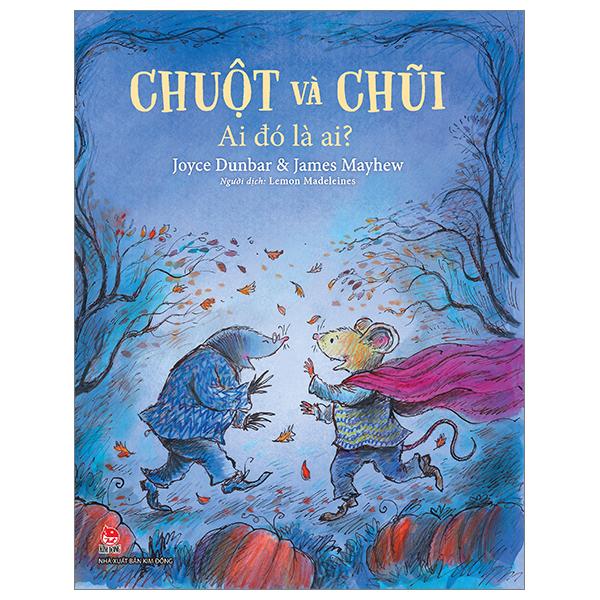 Sách - Chuột Và Chũi - Ai Đó Là Ai?