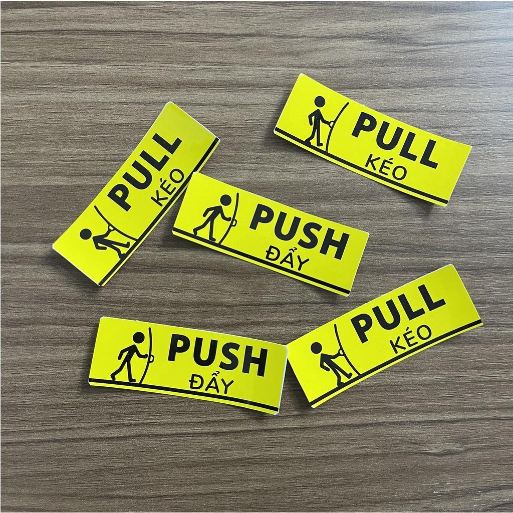 Set 2 Tem Dán Cửa Kính, Mở Cửa Kéo và Đẩy | Pull & Push - Tem Decal Nhựa Cảnh Báo Dán Cửa Ra Vào, Tiện Dụng. Kingler 5001