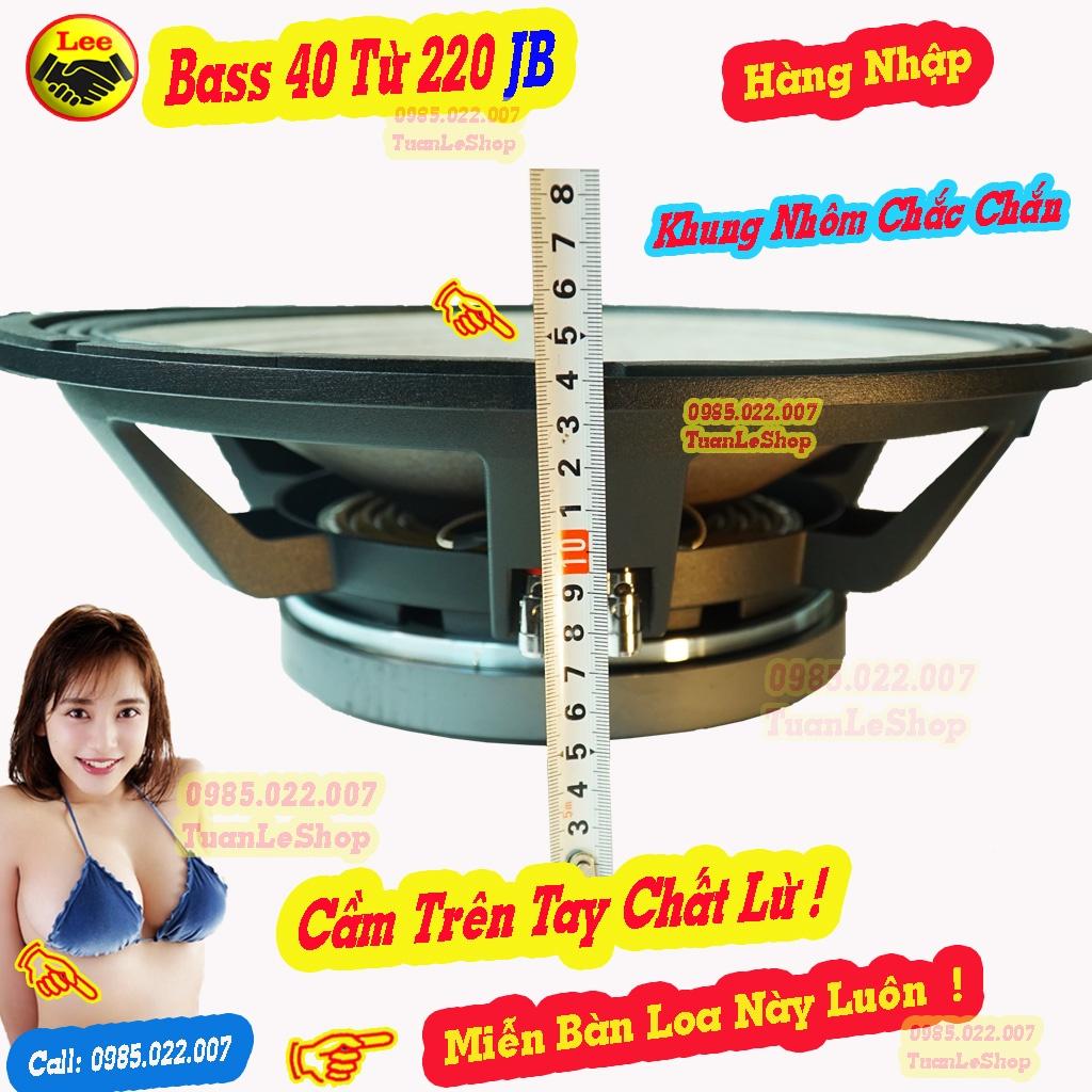 LOA BASS 40 COI 100 JB MÀNG XÁM, HÀNG NHẬP- GIÁ 01 LOA 4 TAC COI 100 TỪ 220 JB