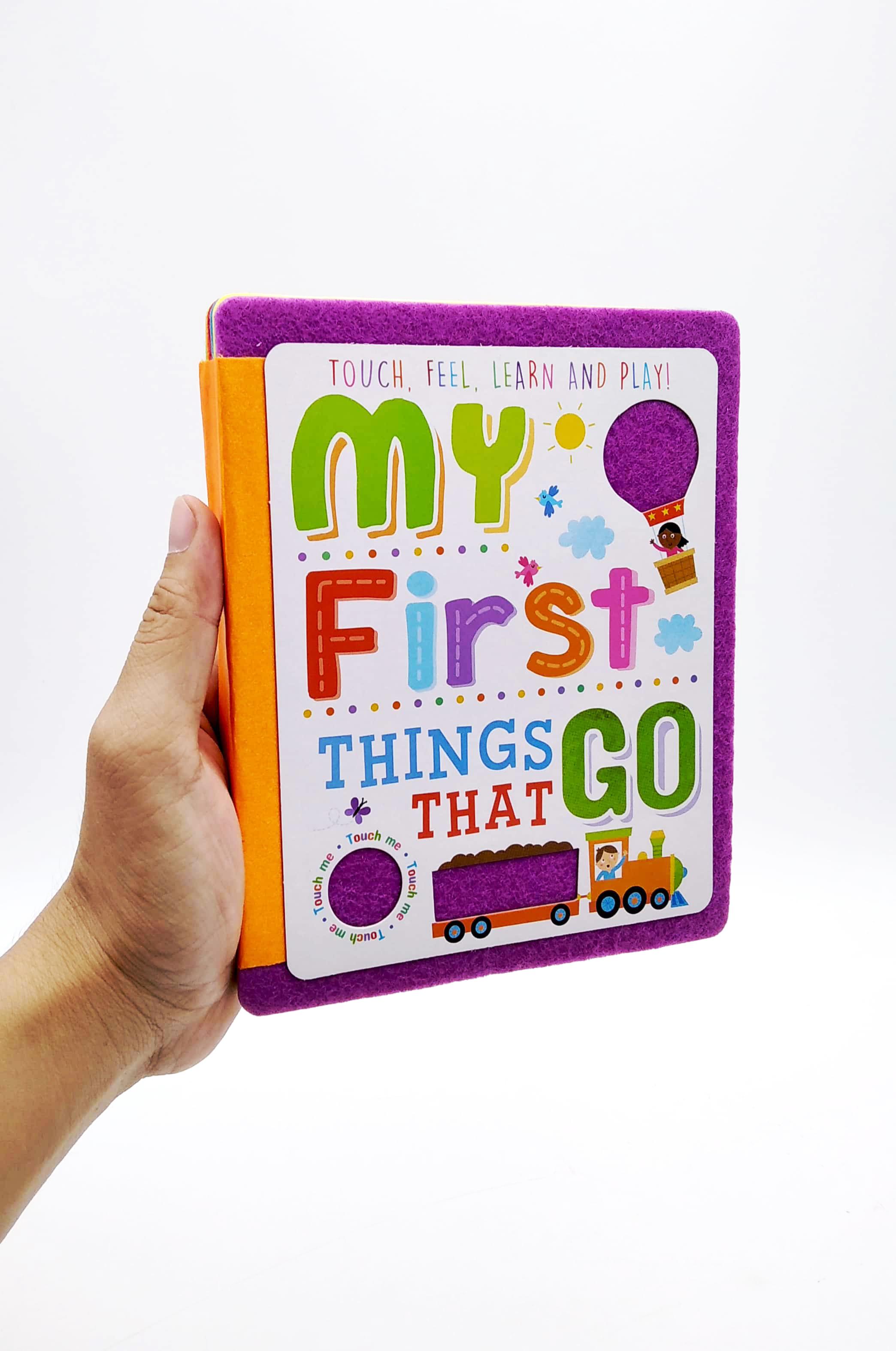 Touch, Feel, Learn And Play: My First Things That Go