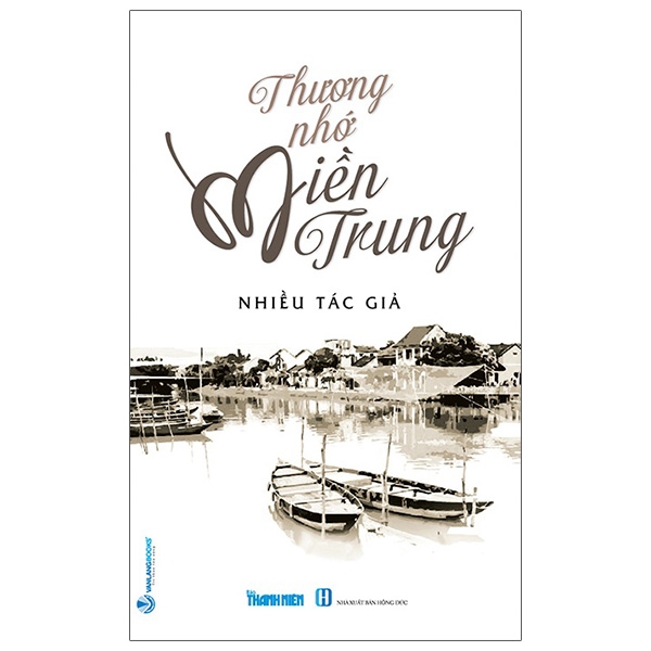 Thương Nhớ Miền Trung - Vanlangbooks