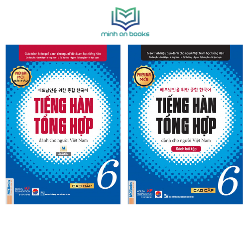 Combo Bộ 2 Cuốn Giáo Trình Tiếng Hàn Tổng Hợp Dành Cho Người Việt – Cao Cấp 6 - In Màu / Phiên Bản Mới - MinhAnBooks