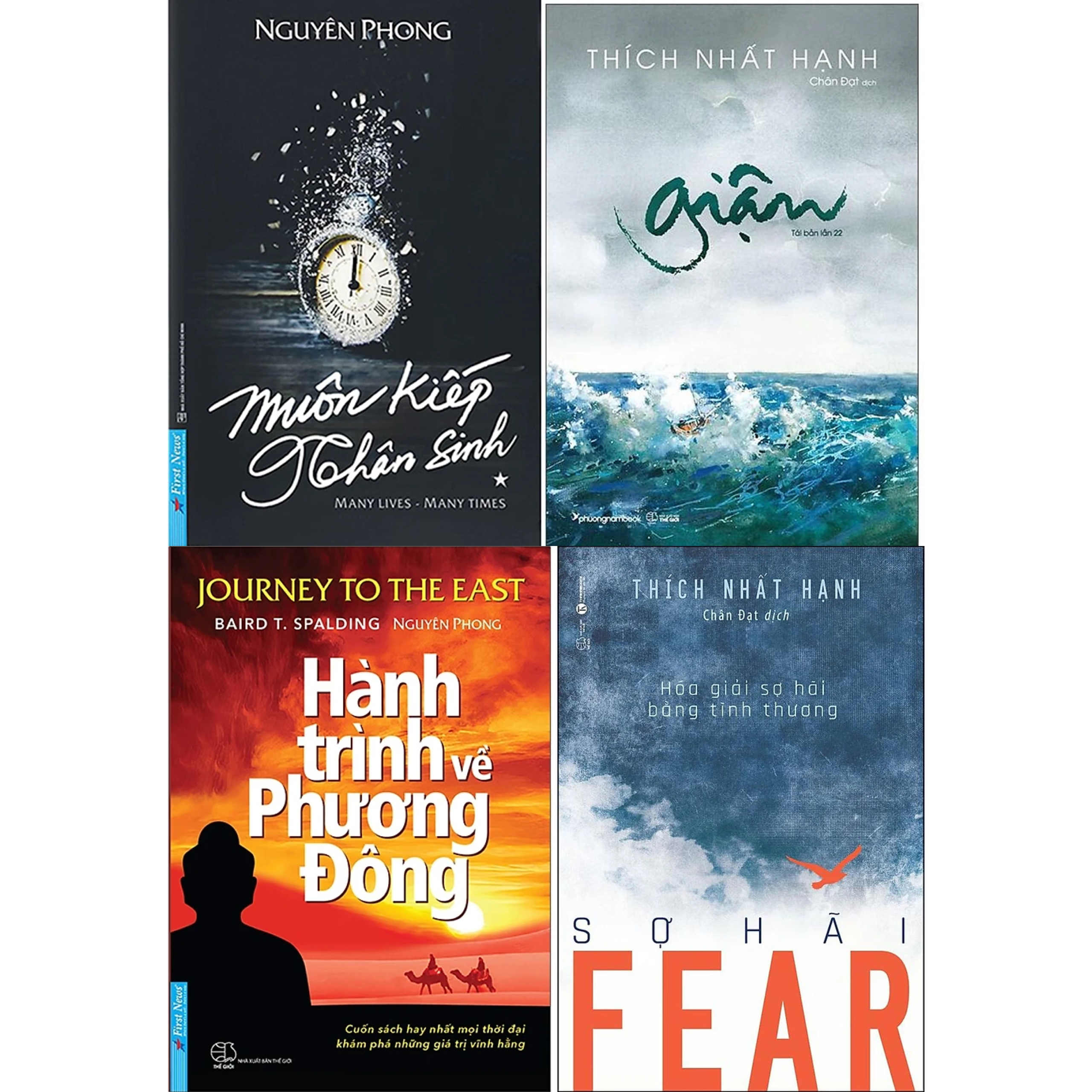 Combo 4Q: Muôn Kiếp Nhân Sinh + Giận + Hành Trình Về Phương Đông + Fear - Sợ Hãi - Thích Nhất Hạnh