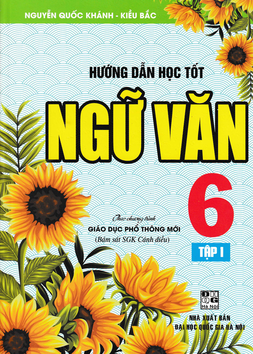 Hướng Dẫn Học Tốt Ngữ Văn 6 (Cánh Diều) (HA)