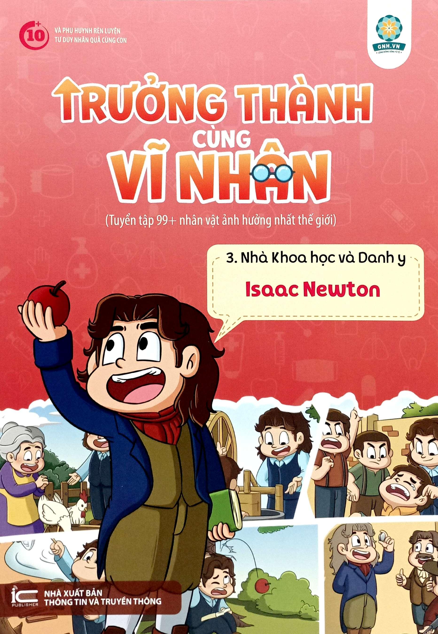 Sách - Trưởng Thành Cùng Vĩ Nhân 3 - Nhà Khoa Học Và Danh Y - Isaac Newton