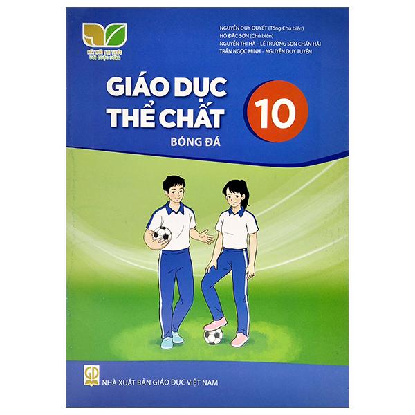 Sách Giáo Khoa Giáo Dục Thể Chất 10 - Bóng Đá (Kết Nối Trí Thức) (Chuẩn)