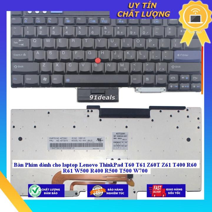 Bàn Phím dùng cho laptop Lenovo ThinkPad T60 T61 Z60T Z61 T400 R60 R61 W500 R400 R500 T500 W700 - Hàng chính hãng MIKEY1752