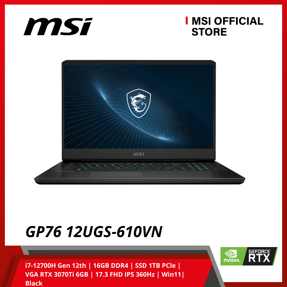 Laptop MSI VECTOR GP76 12UGS-610VN (i7-12700H Gen 12th | 16GB DDR4 | SSD 1TB PCle | VGA RTX 3070Ti 6GB | 17.3 FHD IPS 360Hz | Win11| Black) - Hàng Chính Hãng