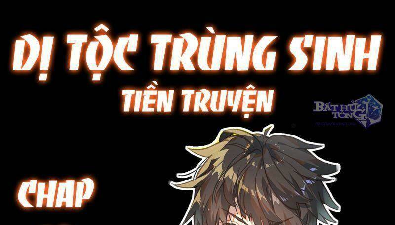 dị tộc trùng sinh tiền truyện chapter 4 2