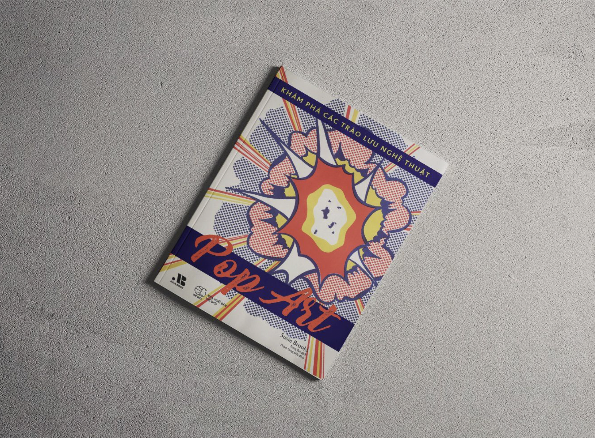 Khám phá các trào lưu Nghệ thuật - Pop Art