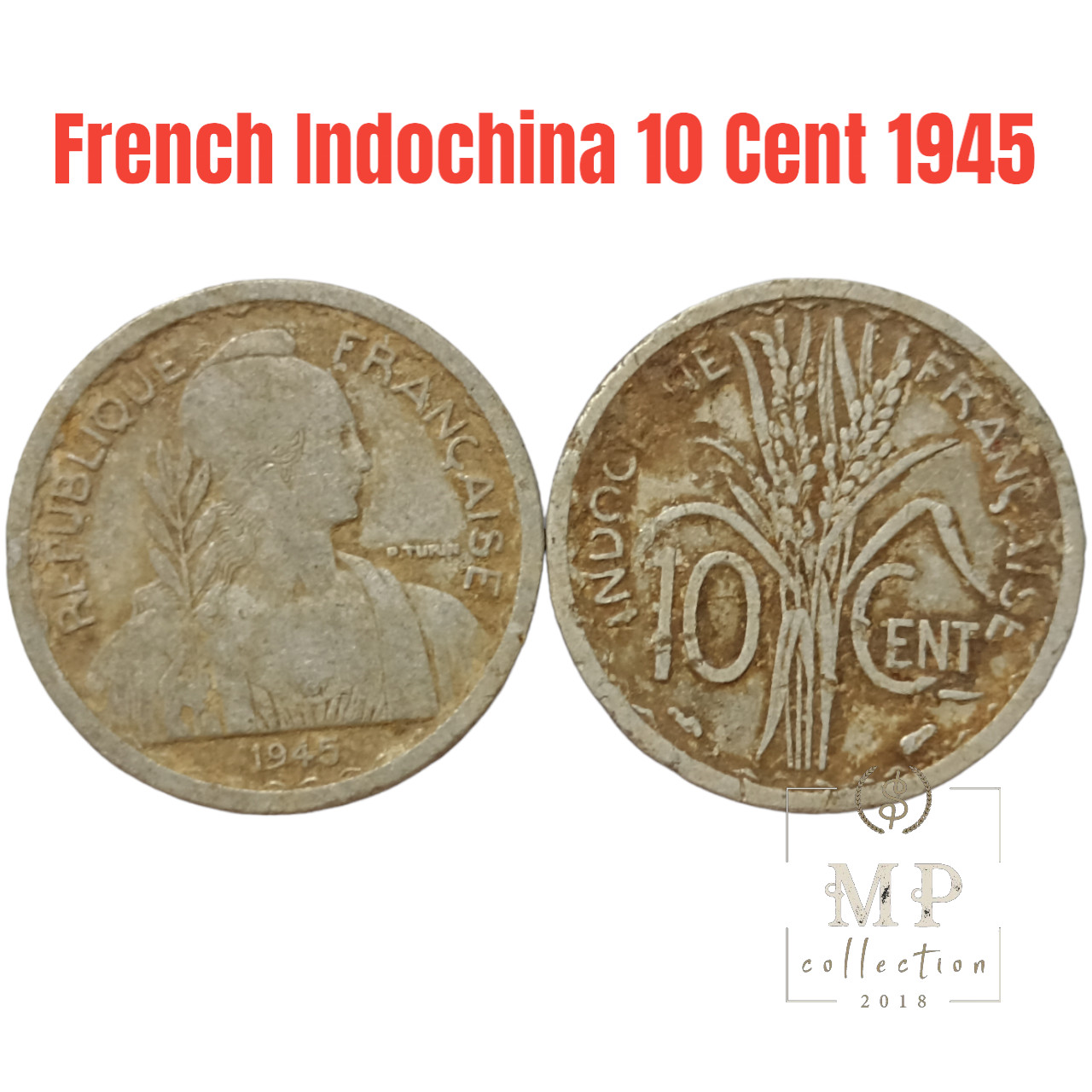 Đồng xu French Indochina 10 Cent 1945