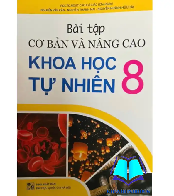 Sách - Bài Tập Cơ Bản Và Nâng Cao Khoa Học Tự Nhiên 8