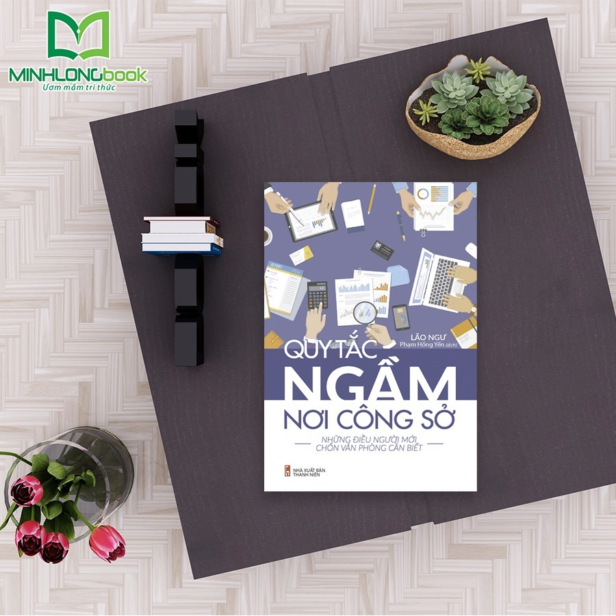 Quy Tắc Ngầm Nơi Công Sở