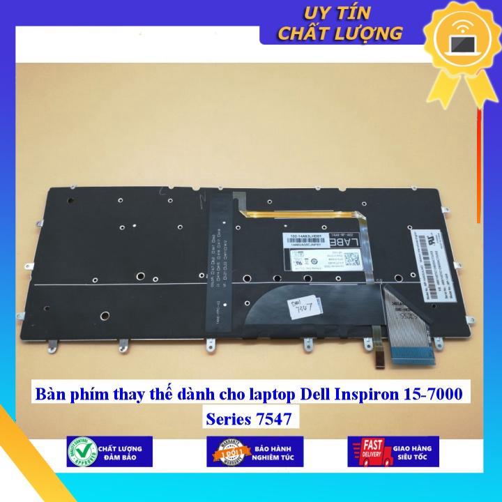 Bàn phím dùng cho laptop Dell Inspiron 15-7000 Series 7547 - Hàng Nhập Khẩu New Seal