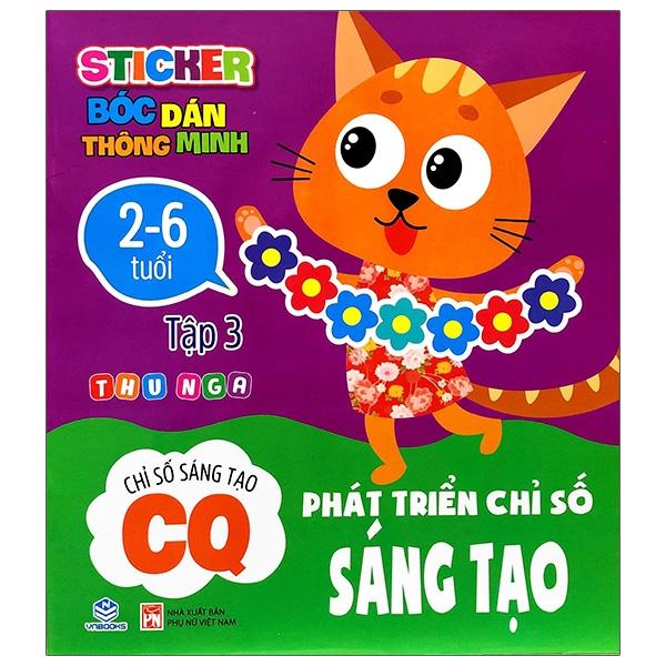 Sticker Bóc Dán Thông Minh - Phát Triển Chỉ Số Sáng Tạo - CQ - Tập 3