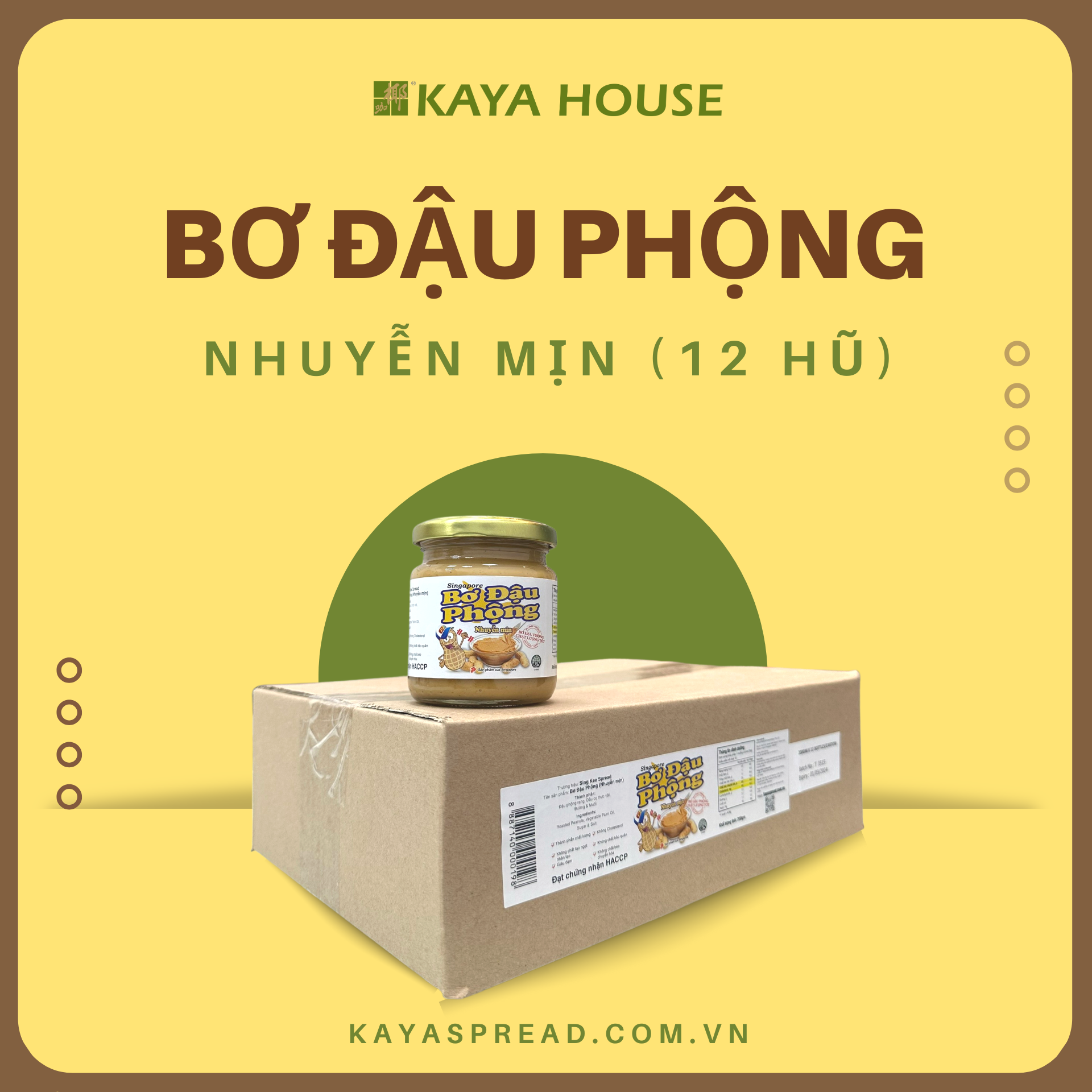 Thùng 12 hũ Bơ đậu phộng nhuyễn mịn Singapore 200G - Kaya House - Ăn kèm với Sandwich, nguyên liệu cho các món chay mặn