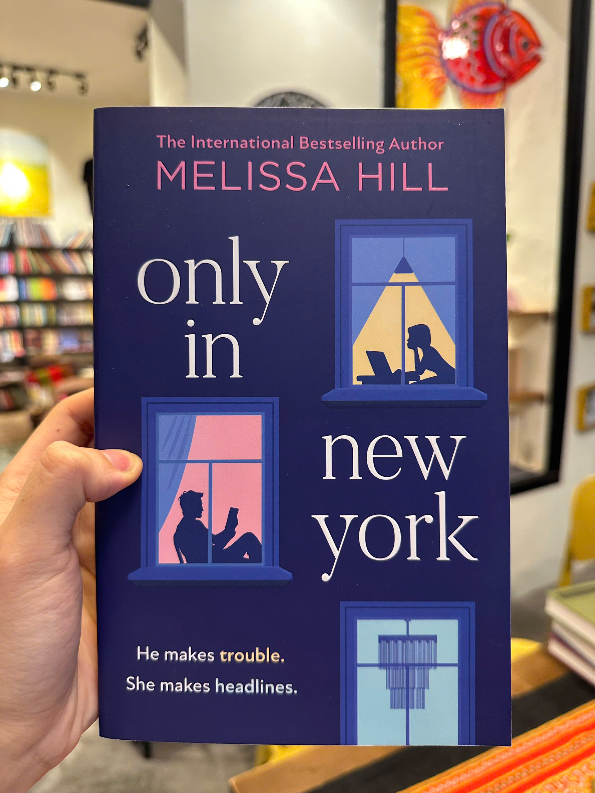 Sách - Only in New York by Melissa Hill | Fiction / Romance / Ngoại văn Nhập khẩu / Văn học Lãng mạn