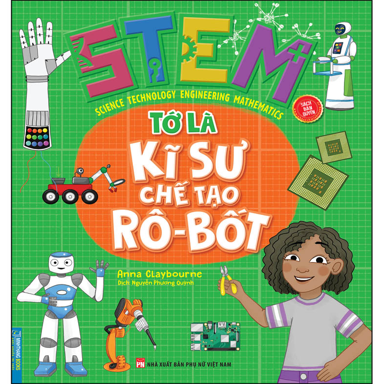 STEM - Tớ Là Kỹ Sư Chế Tạo Rô-Bốt