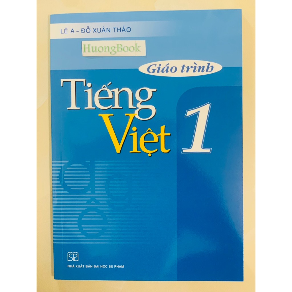 Sách - Giáo trình Tiếng Việt 1 - NXB Đại học Sư phạm