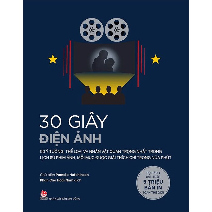 30 GIÂY KHOA HỌC - 30 GIÂY ĐIỆN ẢNH - Pamela Hutchinson - Phan Cao Hoài Nam dịch -
