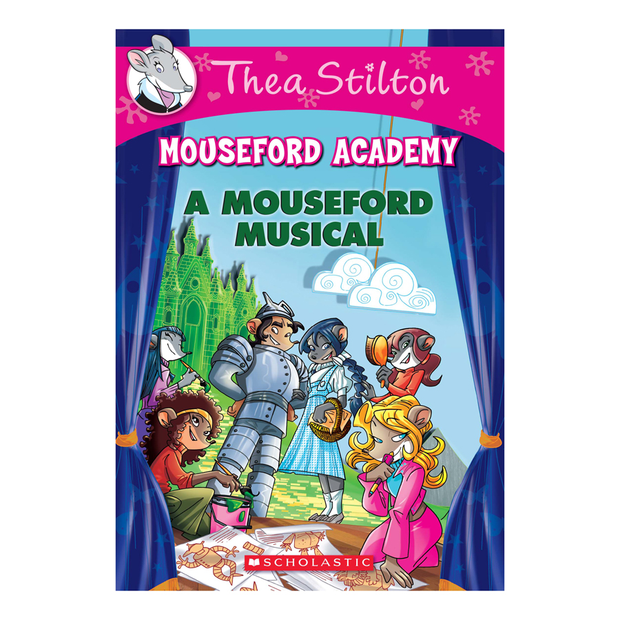 Thea Stilton Mouseford Academy Book 06: A Mouseford Musical