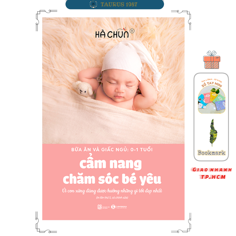 Cẩm Nang Chăm Sóc Bé Yêu (Bữa ăn và giấc ngủ: 0 - 1 tuổi)