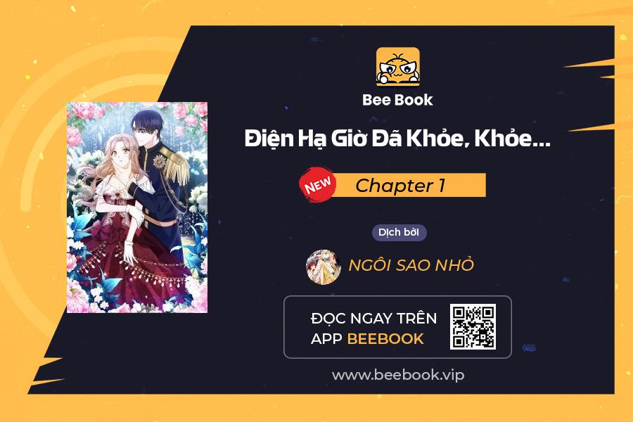 điện hạ giờ đã khỏe, khỏe đến mức quá đáng chapter 1 1