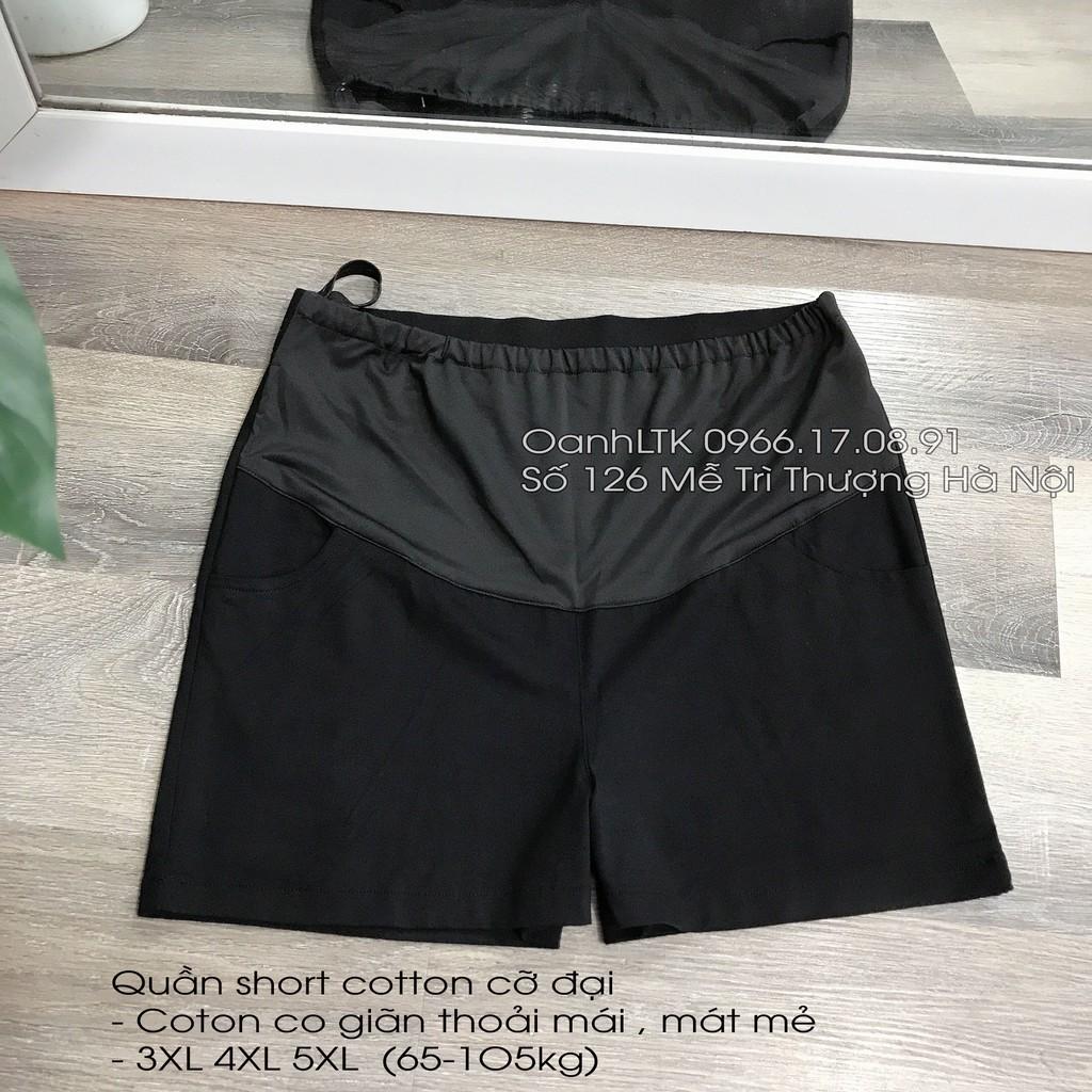 QUẦN SHORT BẦU COTTON CO GIÃN THOẢI MÁI ( 68-100kg) - ẢNH THẬT 100% - SIÊU MỀM MÁT KHÔNG NÓNG BÍ