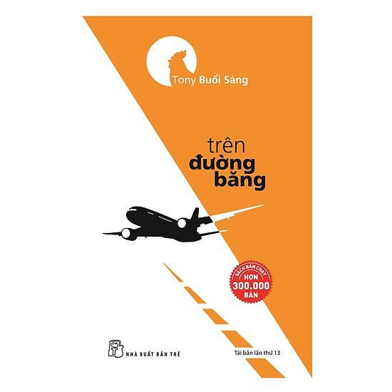 Combo Cà Phê Cùng Tony Và Trên Đường Băng ( Tony Buổi Sáng ) - NXB Trẻ